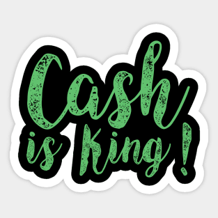 Cash is King Sticker